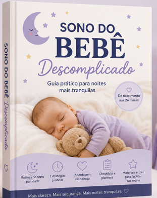 Sono do Bebê Descomplicado-Guia Prático
