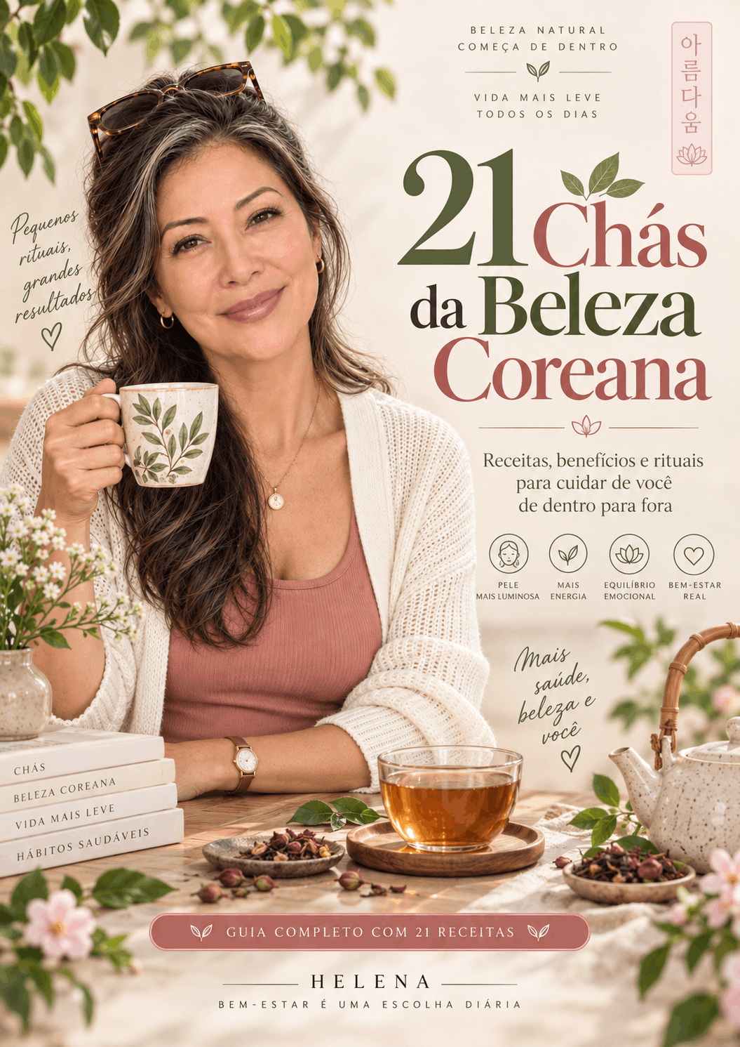 Leve também os 21 Chás da Beleza Coreana
