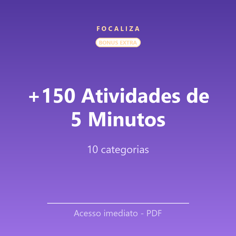+150 Atividades de 5 Minutos p/ TDAH