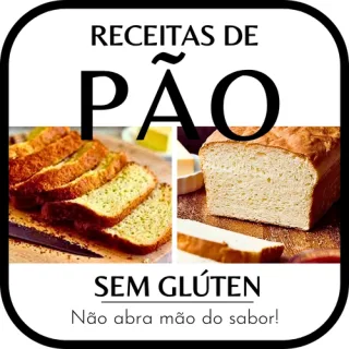  Receitas de Pães Sem Glúten